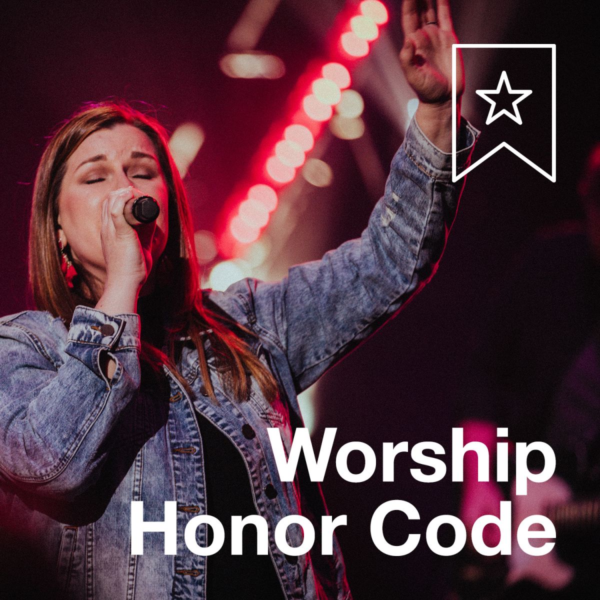 Worship Honor Code
